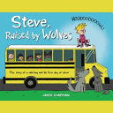 Steve__raised_by_wolves